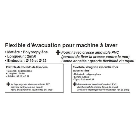 Flexible d'évacuation pour machine a laver - ROUSSEAU - 2.50 m - Embouts Ø19 mm et Ø22 mm
