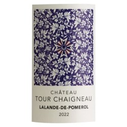 Château Tour Chaigneau 2022 Lalande-de-Pomerol - Vin rouge de Bordeau