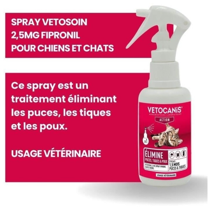 Spray Fipronil anti-puces et tiques - VETOCANIS - 2,5 mg pour Chien et Chat - 100ml Spray Fipronil anti-puces et tiques - VETOCANIS - 2,5 mg pour Chien et Chat - 100ml