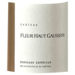 Château Fleur Haut Gaussens 2017 Bordeaux Supérieur - Vin rouge de B