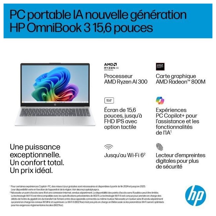 PC Portable HP Omnibook 3 15-fn0027nf - Windows 11 - 15,6 FHD IPS - Ryzen AI 5 330 - RAM 24Go - Stockage 512Go SSD - AZERTY PC Portable HP Omnibook 3 15-fn0027nf - Windows 11 - 15,6 FHD IPS - Ryzen AI 5 330 - RAM 24Go - Stockage 512Go SSD - AZERTY