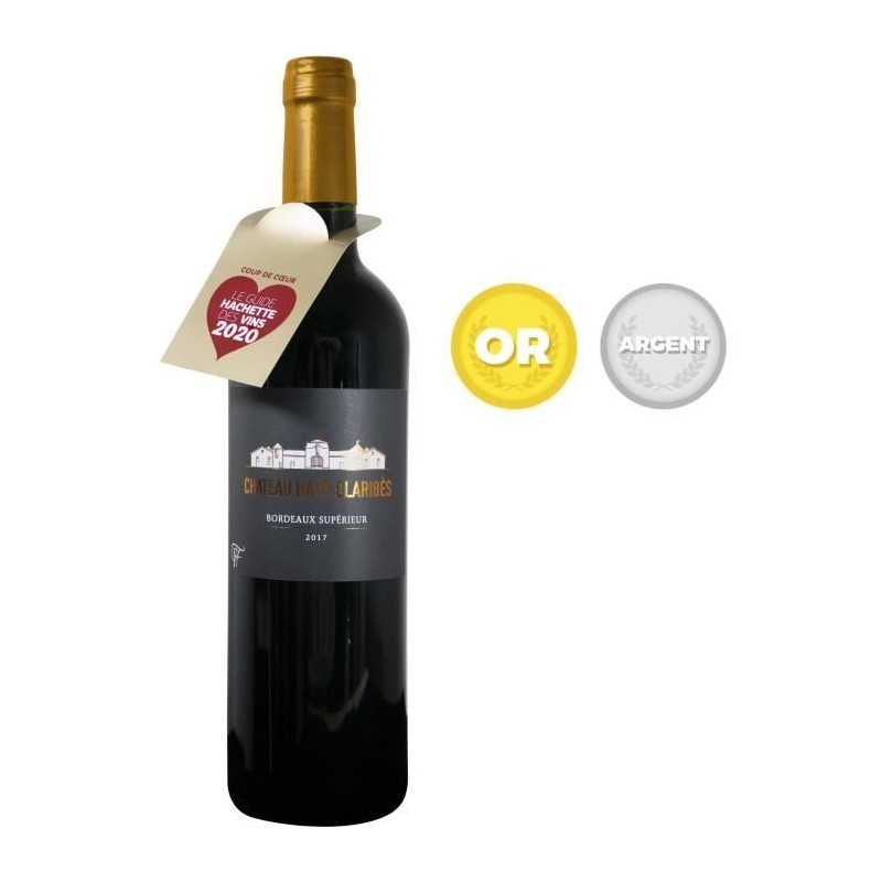 Château Haut Claribes 2017 Bordeaux Supérieur - Vin rouge de Bordeau