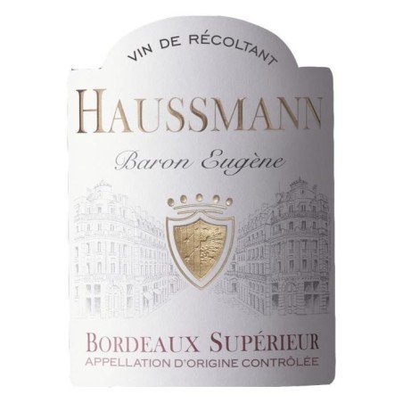 Haussmann Baron Eugene Bordeaux Supérieur - Vin rouge de Bordeaux