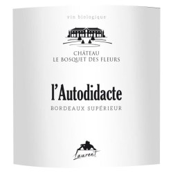 Château Le Bosquet des Fleurs L'Autodidacte 2019 Bordeaux Supérieur