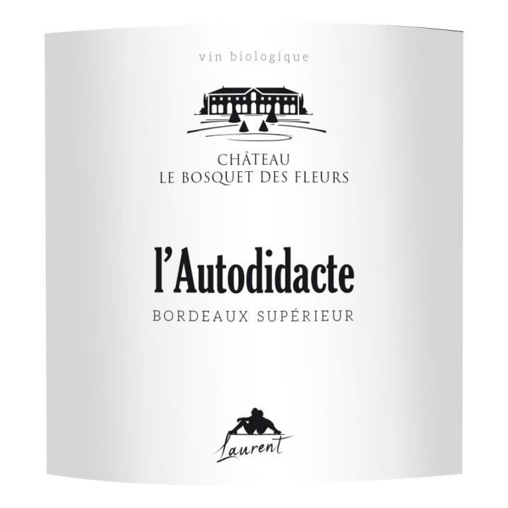 Château Le Bosquet des Fleurs L'Autodidacte 2019 Bordeaux Supérieur - Vin blanc de Bordeaux