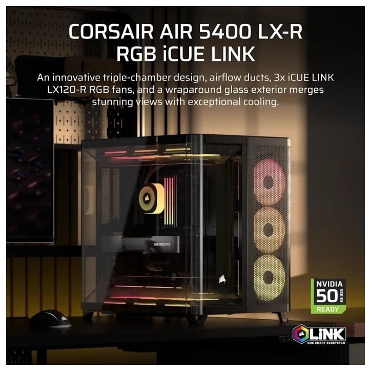 Boitier PC - CORSAIR - AIR 5400 LX-R LINK Tempered Glass Mid-Tower - Ventilateurs RGB a rotor inversé - Noir Boitier PC - CORSAIR - AIR 5400 LX-R LINK Tempered Glass Mid-Tower - Ventilateurs RGB a rotor inversé - Noir