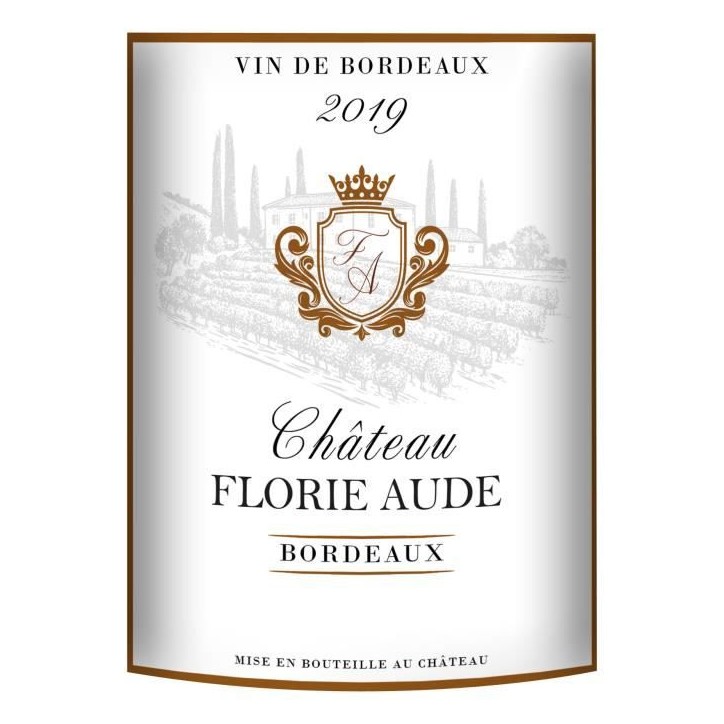 Château Florie Aude 2019 Bordeaux - Vin rouge de Bordeaux
