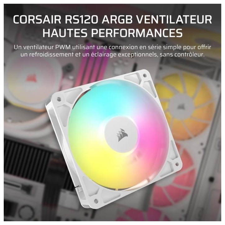 Ventilateur ARGB 120mm - CORSAIR - RS120 - Blanc - Refroidissement performant et effets lumineux ARGB Ventilateur ARGB 120mm - CORSAIR - RS120 - Blanc - Refroidissement performant et effets lumineux ARGB