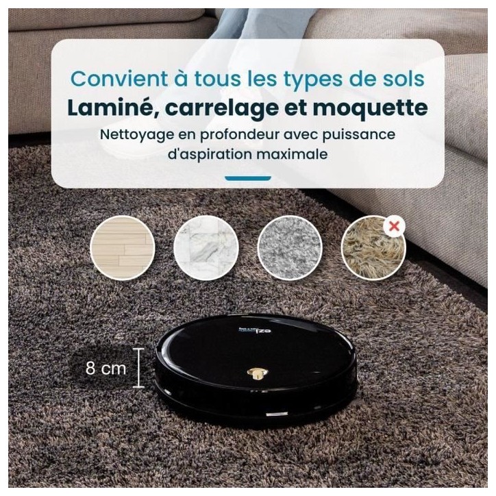 Robot Aspirateur Laveur Connecté EZICLEAN I-Bot Z5 - 75 min - 2.6Kpa - 60-90m² - Sols durs - 0.25L Robot Aspirateur Laveur Connecté EZICLEAN I-Bot Z5 - 75 min - 2.6Kpa - 60-90m² - Sols durs - 0.25L