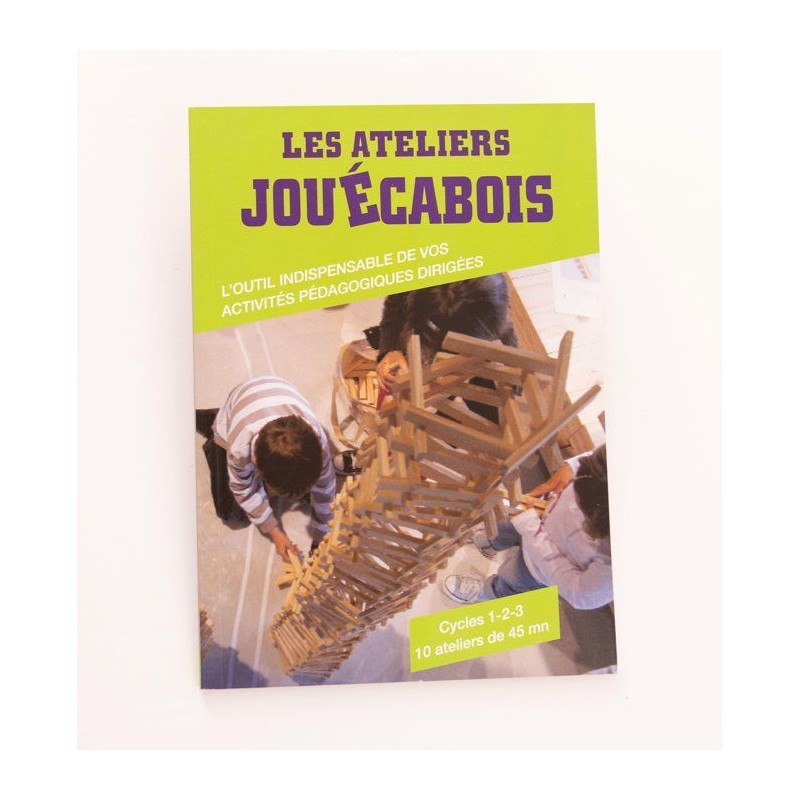 Livre constructions en bois - JOUECABOIS - Les Ateliers Jouécabois -