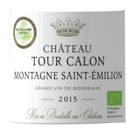 Château Tour Calon 2015 Montagne Saint-Emilion - Vin rouge de Bordeaux - Bio