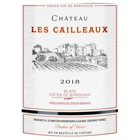 Château Les Cailleaux 2018 Blaye Côtes de Bordeaux - Vin rouge de Bordeaux
