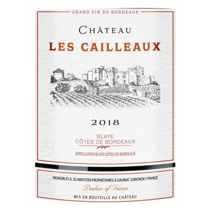 Château Les Cailleaux 2018 Blaye Côtes de Bordeaux - Vin rouge de Bordeaux