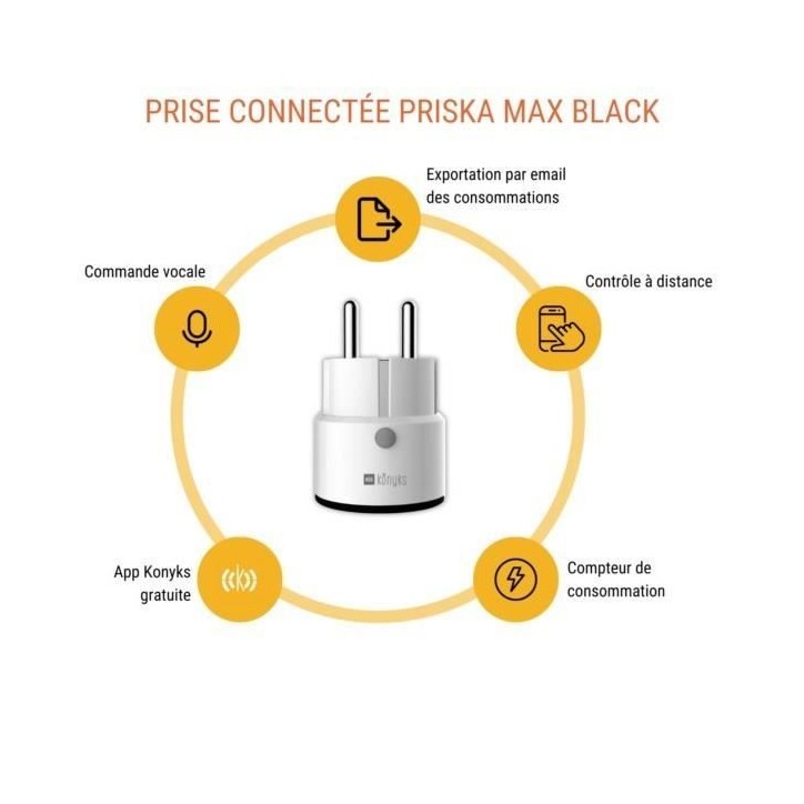Mini prise intelligente - KONYKS - Priska Max Black FR - Wi-Fi+BT - 16A - Blanc Mini prise intelligente - KONYKS - Priska Max Black FR - Wi-Fi+BT - 16A - Blanc