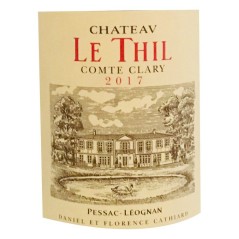 Château Le Thil Comte Clary 2017 Pessac-Léognan - Vin rouge de Bordeaux