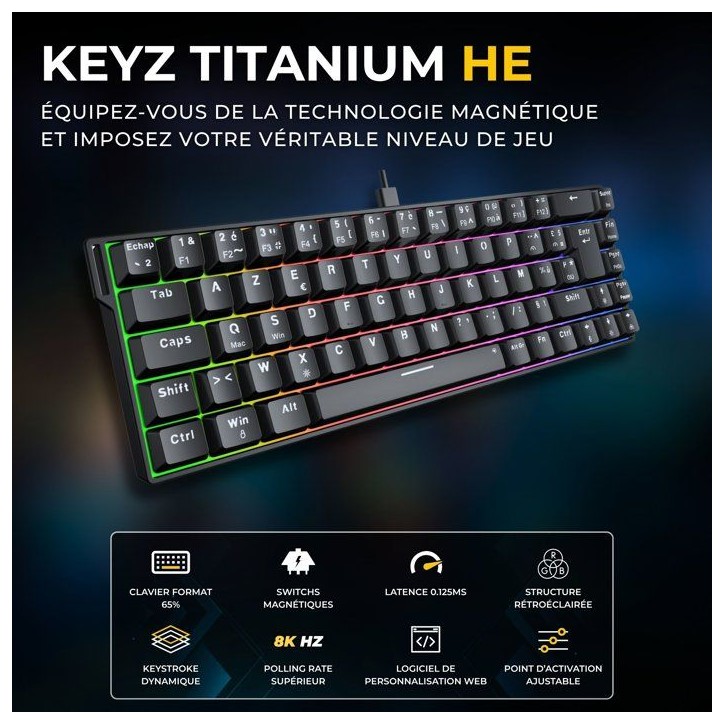 Clavier gamer - Magnétique - THE G-LAB - Keyz Titanium HE - AZERTY Compact 65% - RGB - Noir Clavier gamer - Magnétique - THE G-LAB - Keyz Titanium HE - AZERTY Compact 65% - RGB - Noir