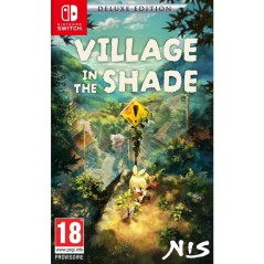 VILLAGE IN THE SHADE – Jeu Nintendo Switch – Deluxe Edition