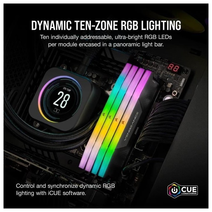 RAM - CORSAIR Vengeance RGB DDR5 - 32GB 2x16GB DIMM - 5200MHz - Unbuffered, 40-40-40-77, XMP 3.0, Black Heatspreader, RGB LED,