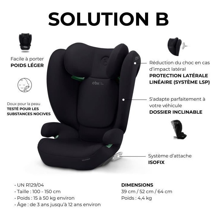 Siege auto CBX by CYBEX SOLUTION B I-FIX 3 a 12 ans - Groupe 2/3 - 100 a 150 cm Black