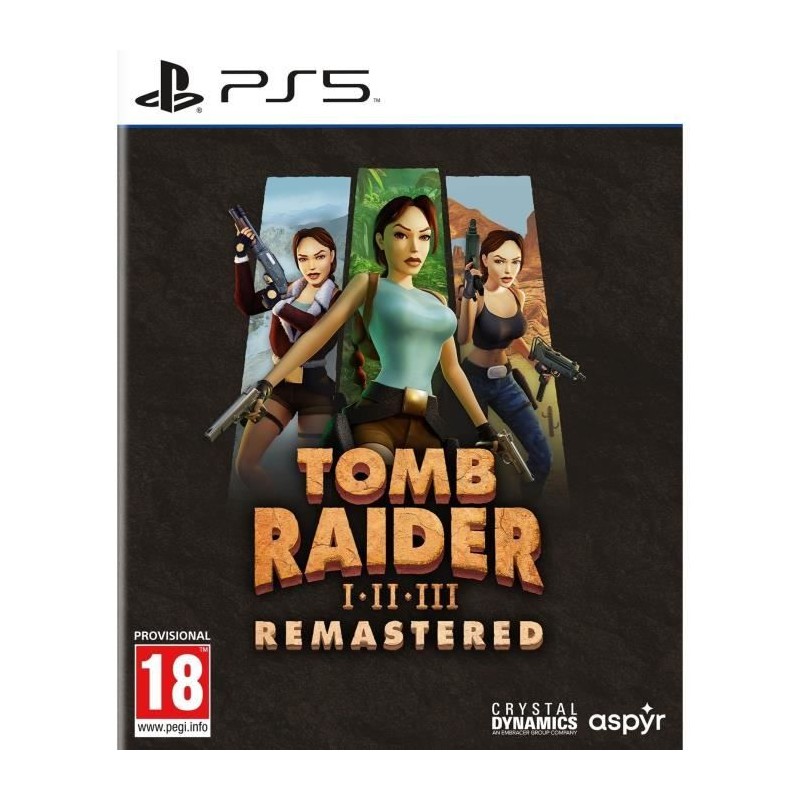 Tomb Raider I-III Remastered Starring Lara Croft - Jeu PS5 Tomb Raider I-III Remastered Starring Lara Croft - Jeu PS5