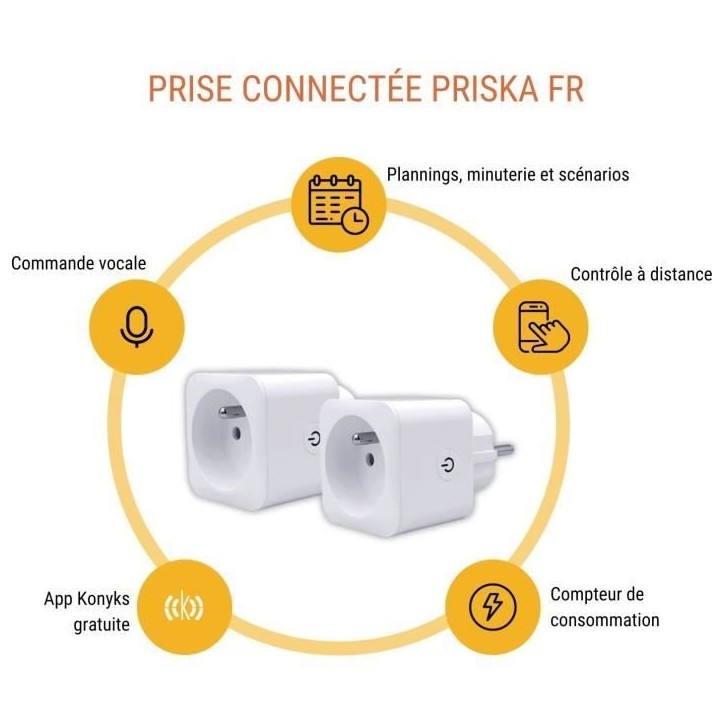 Lot de 2 prises connectées Wi-Fi + BT - KONYKS - Priska FR Dual Pack - 16 A - Avec compteur de consommation Lot de 2 prises connectées Wi-Fi + BT - KONYKS - Priska FR Dual Pack - 16 A - Avec compteur de consommation