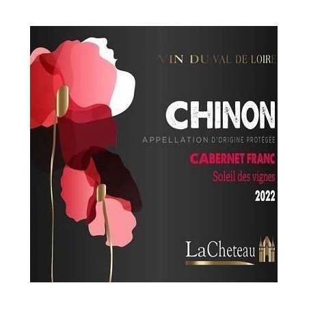 LaCheteau Soleil des Vignes Chinon Cabernet franc - Vin rouge de la Loire 2023