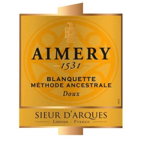 Sieur d'Arques Aimery Blanquette de Limoux - Vin blanc de Languedoc