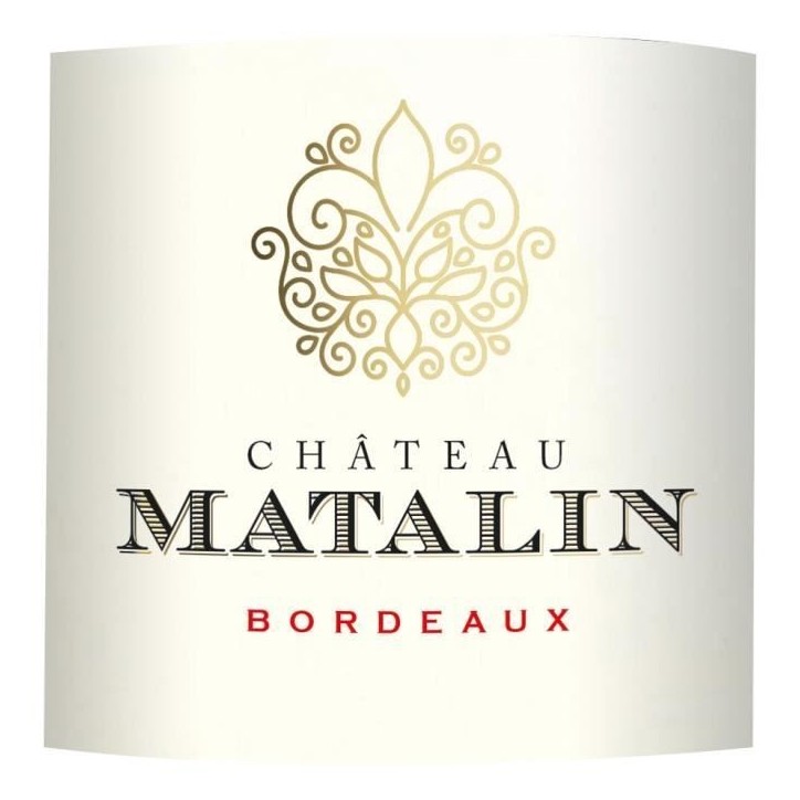 Château Matalin 2024 Bordeaux - Vin rouge de Bordeaux