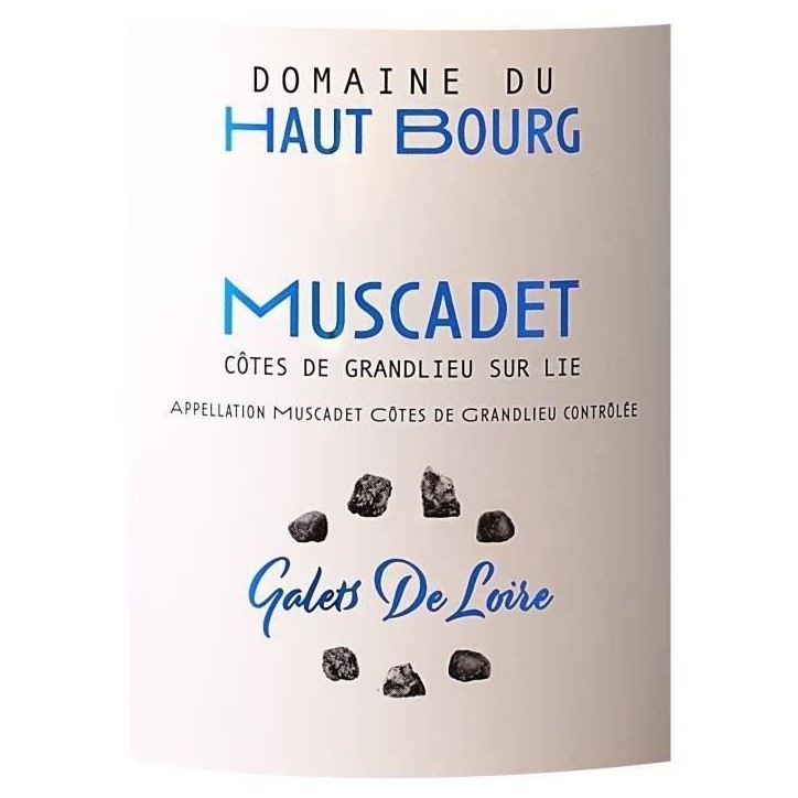 Domaine du Haut Bourg 2023 Muscadet Côtes de Grandlieu Sur Lie - Vin blanc de Loire Domaine du Haut Bourg 2023 Muscadet Côtes de Grandlieu Sur Lie - Vin blanc de Loire